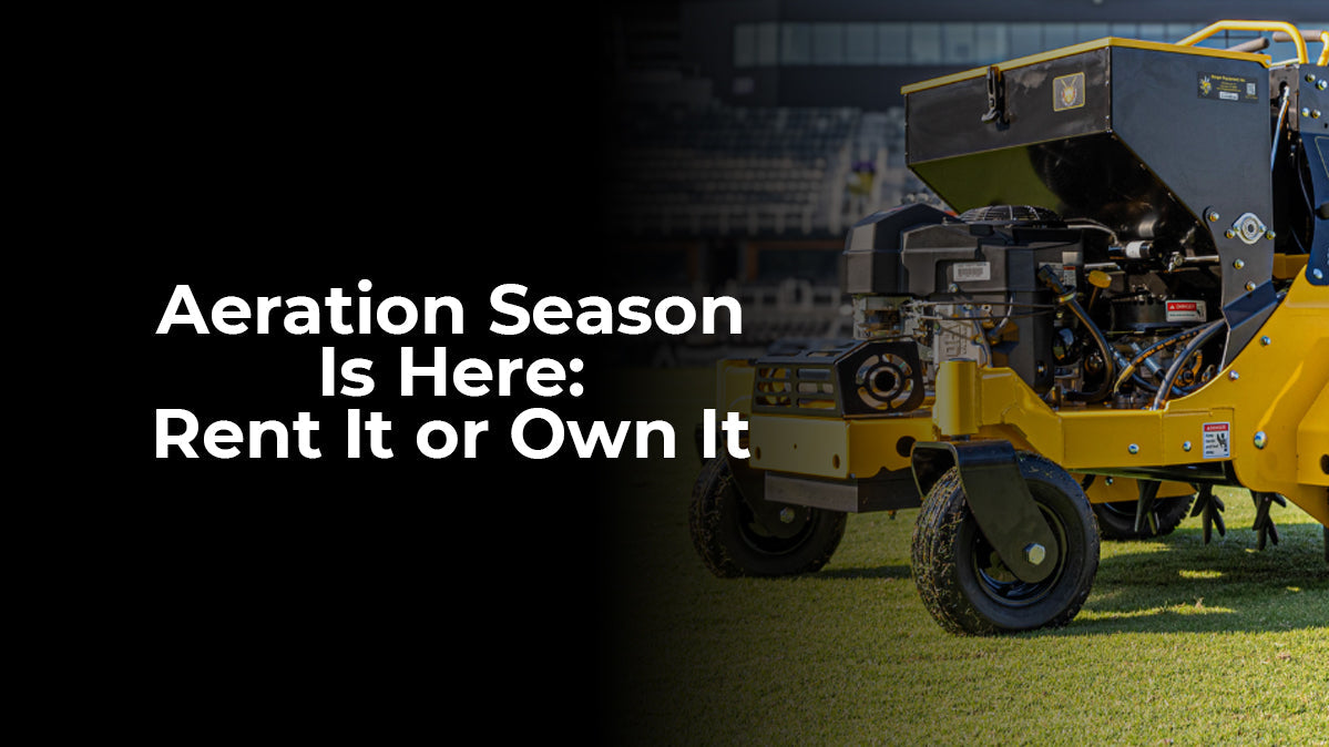 Rent or Buy an Aerator? Here’s How to Decide