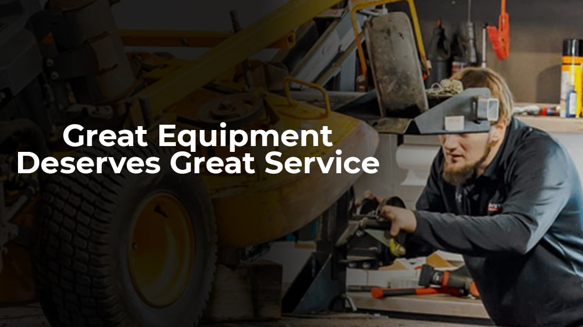 Great Equipment Deserves Great Service