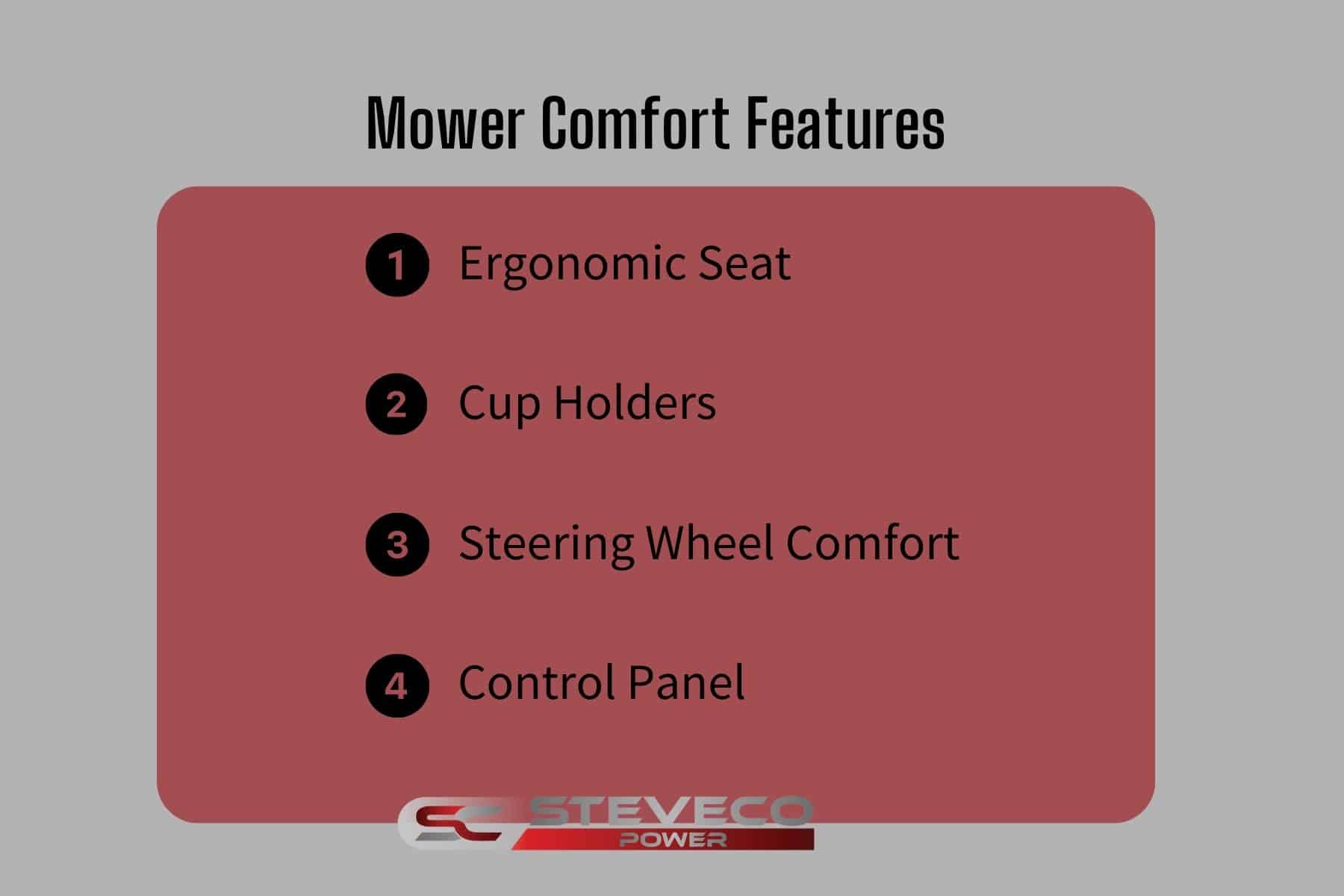 Mower Comfort Features